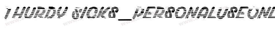 Thurdy Sicks_PersonalUseOnly字体转换